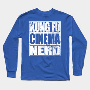 Kung Fu Cinema Nerd Long Sleeve T-Shirt